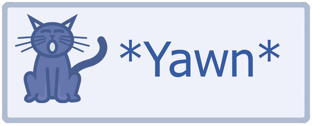 When someone posts hourly updates on their boring as hell life.